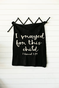 Brand of Bliss Made in the USA | I Prayed for This Child Throw | Black