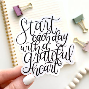 Brand of Bliss Start Each Day With a Grateful Heart Sticker 3x3in.