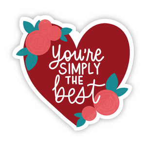 Brand of Bliss You're Simply The Best Heart Sticker