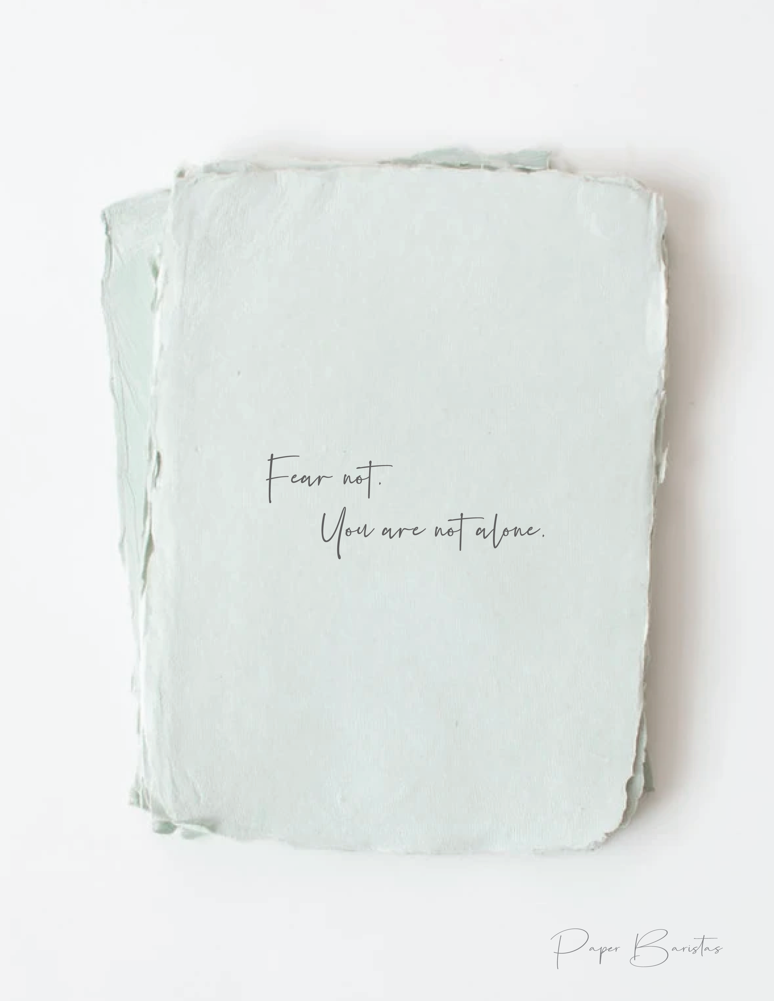Paper Baristas "Fear Not. You're not alone." Encouragement Greeting Card